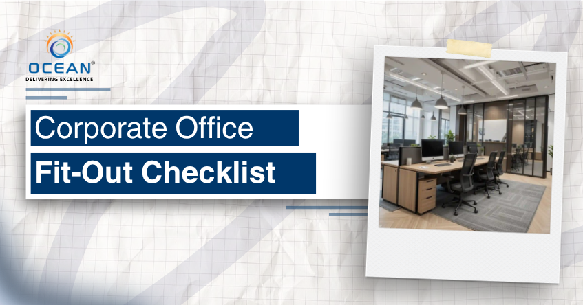 Corporate Interior Fit-Out Checklist in India | Ocean Lifespaces