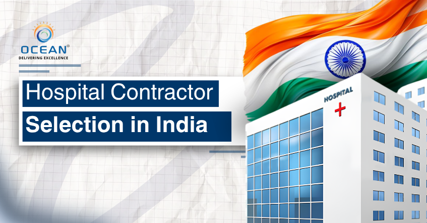 Choose Right Contractor for Hospital Construction | Ocean Lifespaces